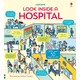 Usborne. Дитяча книга Look Inside a Hospital, англ. 14 стр (9781474948166)